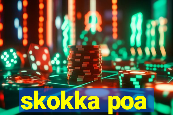 skokka poa